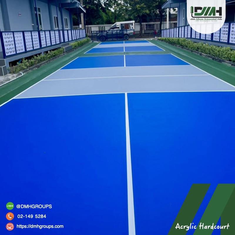 พื้นสนาม Pickleball Acrylic Hardcourt นนทบุรี DMH Groups