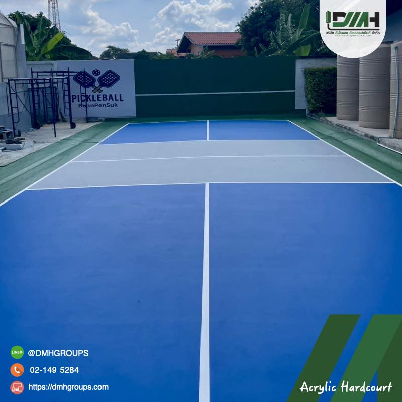 พื้นสนาม Pickleball Acrylic Hardcourt นนทบุรี DMH Groups