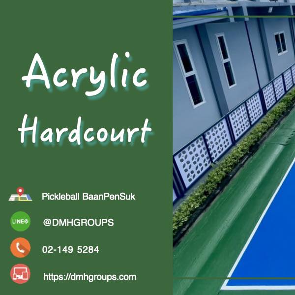 พื้นสนาม Pickleball Acrylic Hardcourt นนทบุรี DMH Groups